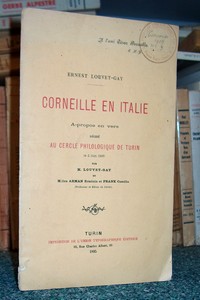 livre ancien - Corneille en Italie. À propos en vers récité au cercle philologique de Turin le 2 juin 1895 - Louvet-Gay Ernest