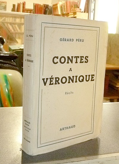 Contes à Véronique. Récits