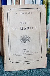 Faut-il se Marier ?