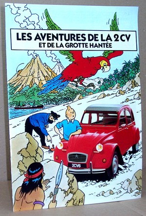 Tintin (Publicité Citroën) - Les Aventures de la 2 CV et de la grotte hantée (Les)