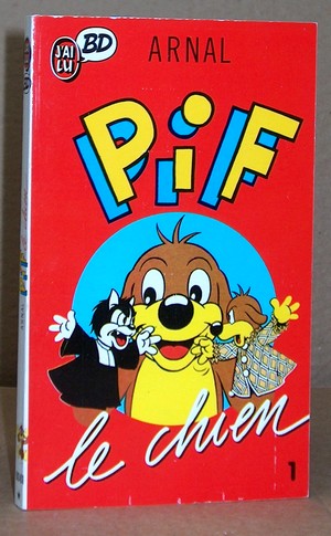 livre ancien - Pif le chien N° 81  - Arnal, José Cabrero - Arnal, José Cabrero