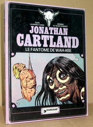 Jonathan Cartland N° 3 - Le  Fantôme de Wah-Kee