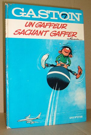 Gaston N° 7 - Un gaffeur sachant gaffer