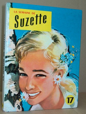 La Semaine de Suzette - Album N° 17