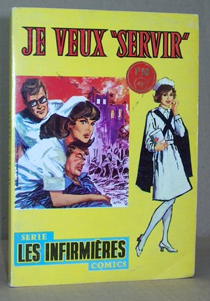 Les Infirmières comics  - Je veux « servir » - La fin d'une carrière