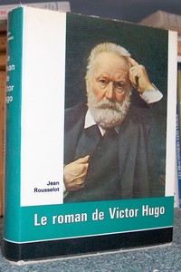 Le roman de Victor Hugo