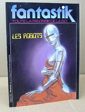 Fantastik - Toute la fantaisie de BD N°5 - Les Robots