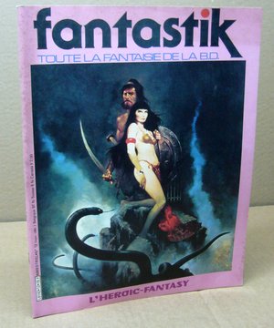 Fantastik - Toute la fantaisie de BD N°12 -L' Héroic-Fantasy