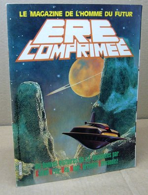 Ere Comprimée - Le magazine de l'Homme du futur N° 14