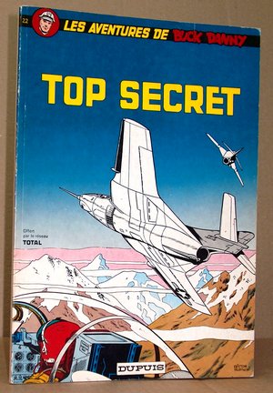 Buck Danny - 22 - Top secret