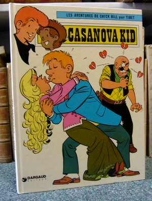 Chick Bill N°10 - Casanova Kid