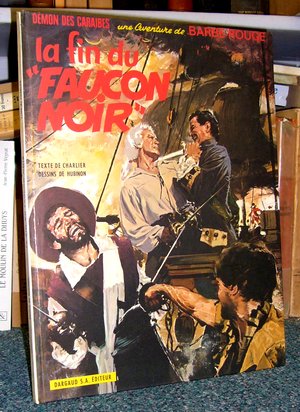 livre ancien - Barbe-Rouge N° 9 - La Fin du « Faucon Noir »  - Hubinon, Victor - Charlier, Jean-Michel
