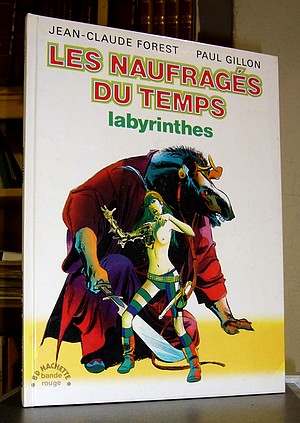 Les Naufragés du temps N° 3 - Labyrinthes