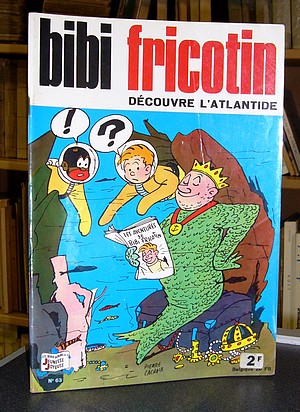 Bibi Fricotin N°63 - Découvre l'Atlantide - Lacroix, Pierre - Lortac, René