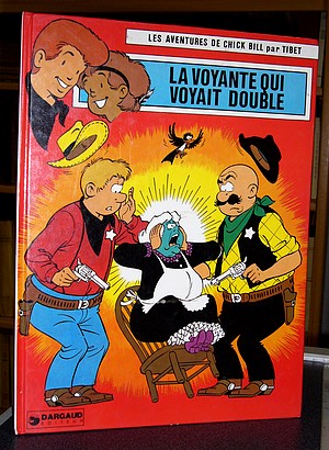 Chick Bill N°28 - La Voyante qui voyait double