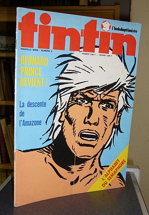 Tintin L'hebdoptimiste - 6 - Bernard Prince revient ! La descente de l'Amazone - 