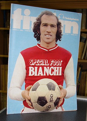 Tintin L'hebdoptimiste - 119 - Spécial foot. Bianchi