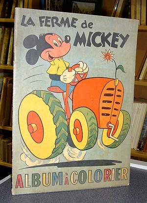 La Ferme de Mickey - Album à colorier - 