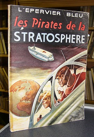 livre ancien - L'Épervier bleu N°4 - Les Pirates de la stratosphère - Sirius