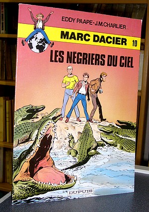 livre ancien - Marc Dacier N°10 - Les Négriers du ciel - Paape, Eddy - Charlier, Jean-Michel