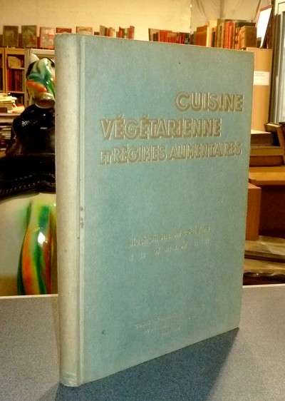 Cuisine végétarienne et Régimes alimentaires - Menus de régimes