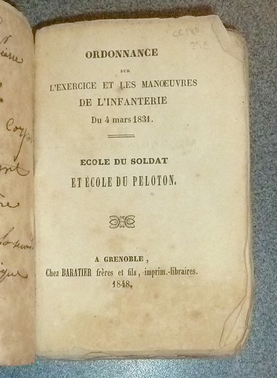 Ordonnance sur les maneuvres de l'infanterie du 4 mars 1831. École du Soldat et école de Peloton