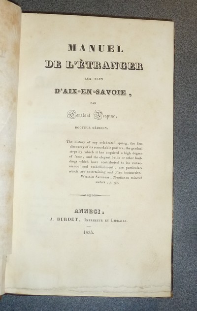 Manuel de l'étranger aux eaux d'Aix en Savoie (relié avec trois lettres manuscrites)