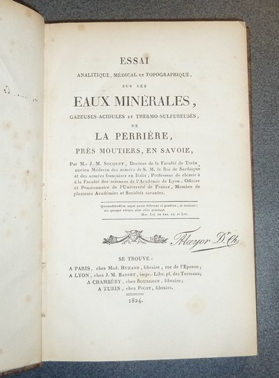 Essai analitique, médical et topographique, sur les eaux minérales, gazeuses-acidulés et thermo-sulfureuses, de La Perrière, près Moutiers, en Savoie