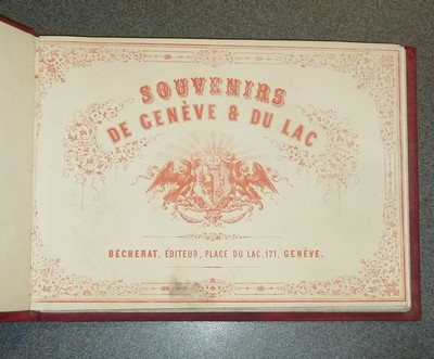 Souvenirs de Genève & du lac (le tour du lac) (16 lithographies en couleurs)