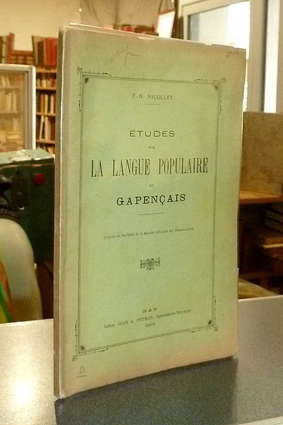 Études sur la langue populaire du Gapençais