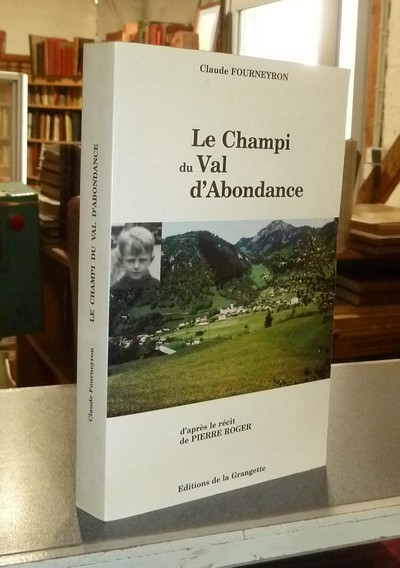 Livre ancien Savoie - Le Champi du Val d'Abondance - Fourneyron, Claude