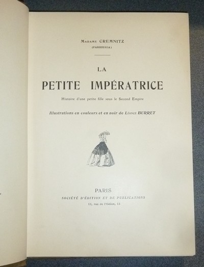 La petite Impératrice. Histoire d'une petite fille sous le Second Empire