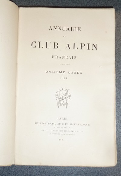 Annuaire du Club Alpin français. Onzième année 1884