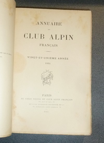 Annuaire du Club Alpin français. Vingt-et-unième année 1894