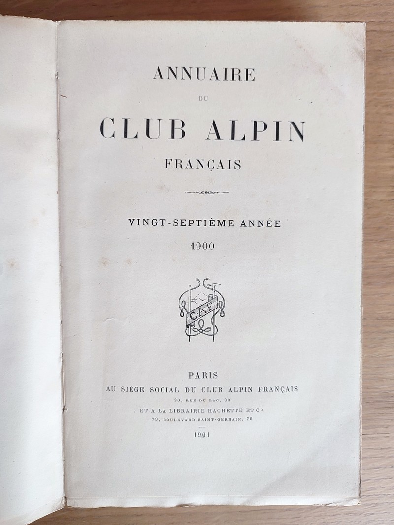 Annuaire du Club Alpin français. Vingt-septième année 1900