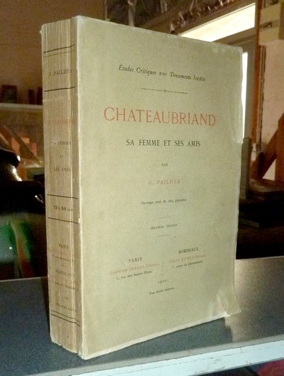 livre ancien - Chateaubriand, sa femme et ses amis - Pailhès, G.