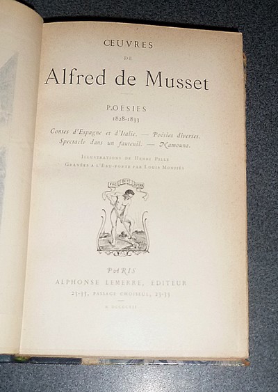 Poésies 1828-1833. Contes d'Espagne et d'Italie - Poésies diverses - Spectacle dans un fauteuil - Namouna