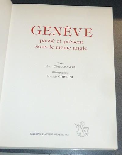 Genève passé et présent sous le même angle