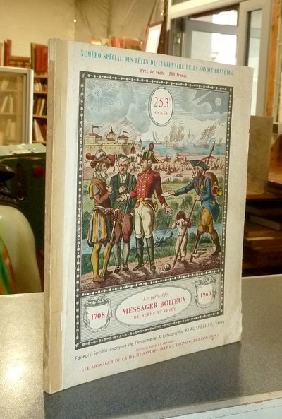 Le Véritable Messager Boiteux de Berne et Vevey, pour l'An de grâce 1960. Almanach historique....