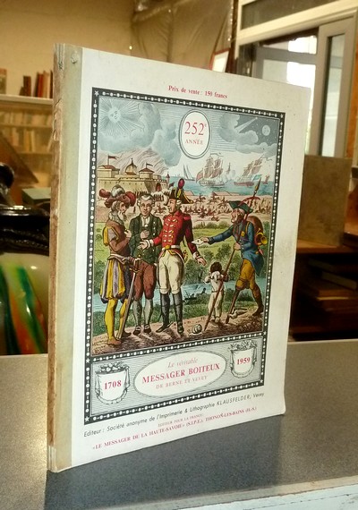 Le Véritable Messager Boiteux de Berne et Vevey, pour l'An de grâce 1959. Almanach historique....