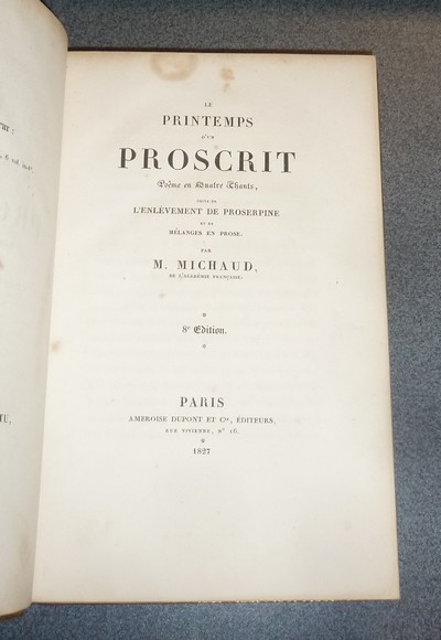 Le Printemps d'un proscrit, suivi du mélange en prose, augmentée de L'enlèvement de Proserpine poème en trois chants