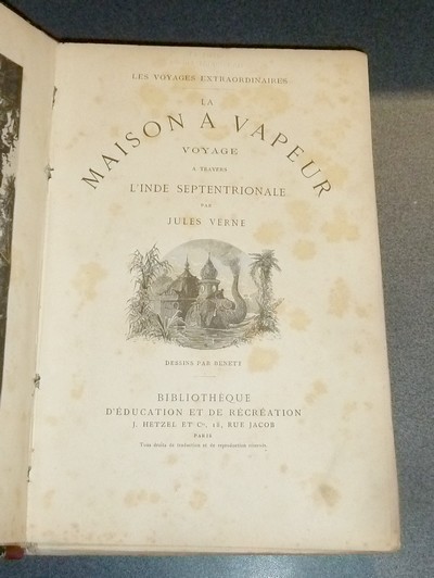 La maison à vapeur. Voyage à travers l'Inde septentrionale