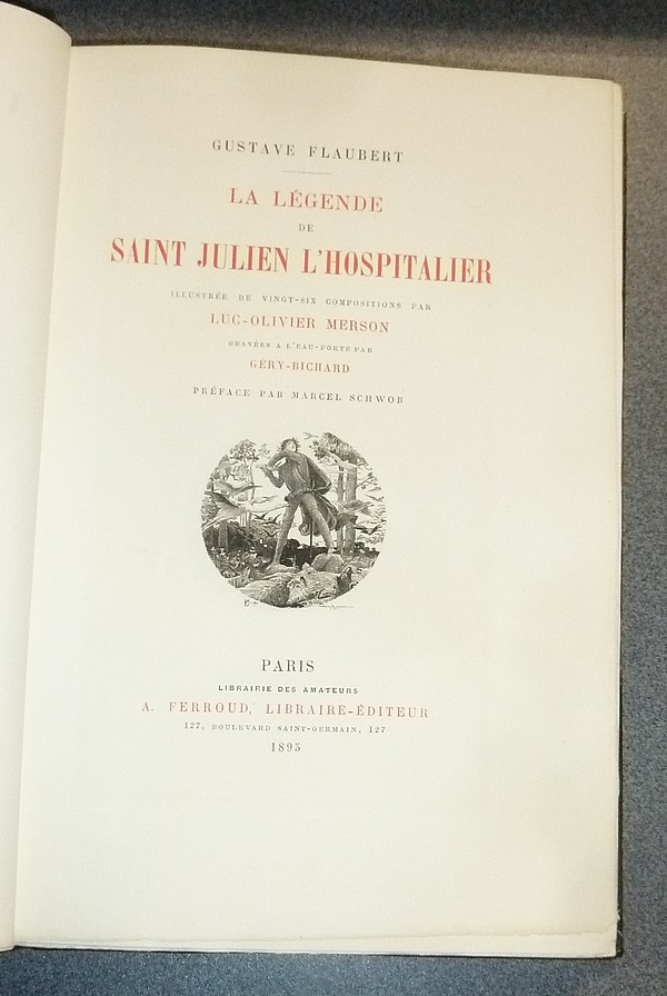 La Légende de Saint Julien l'Hospitalier (reliure en maroquin signée avec 3 états des gravures)