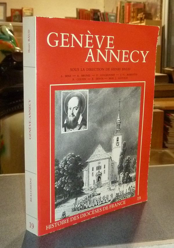 Genève Annecy. Histoire des Diocèse de France (19)