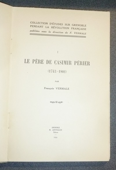 Le Père de Casimir Périer (1743-1801)