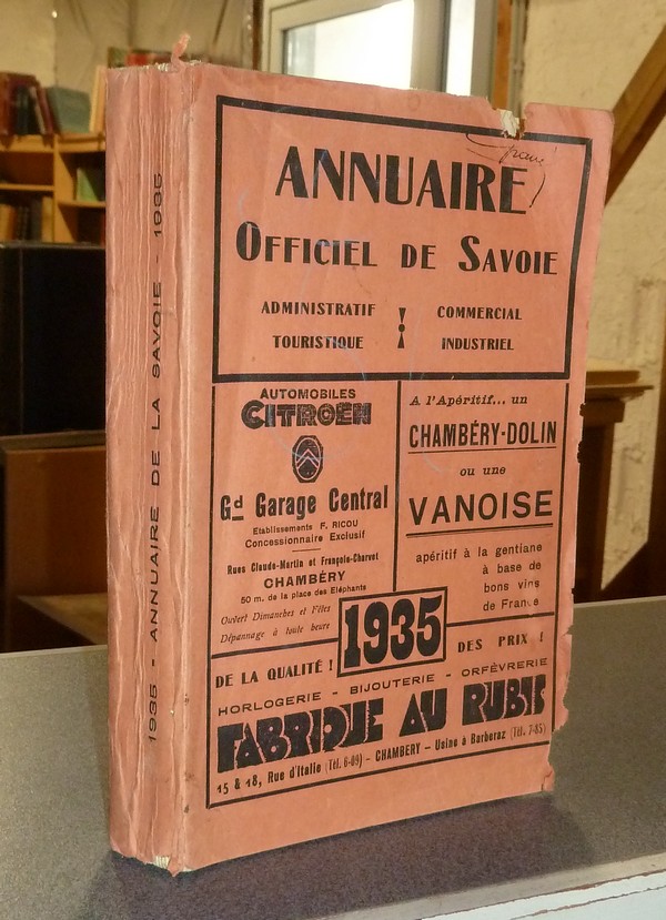 Annuaire officiel, (de Savoie) Administratif, industriel, Commercial et Touristique du Département de la Savoie pour 1935