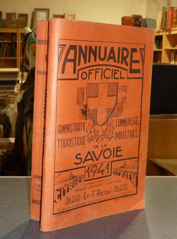 livre ancien - Annuaire Officiel, Administratif, industriel, Commercial et Touristique du Département de la Savoie pour 1941 - 