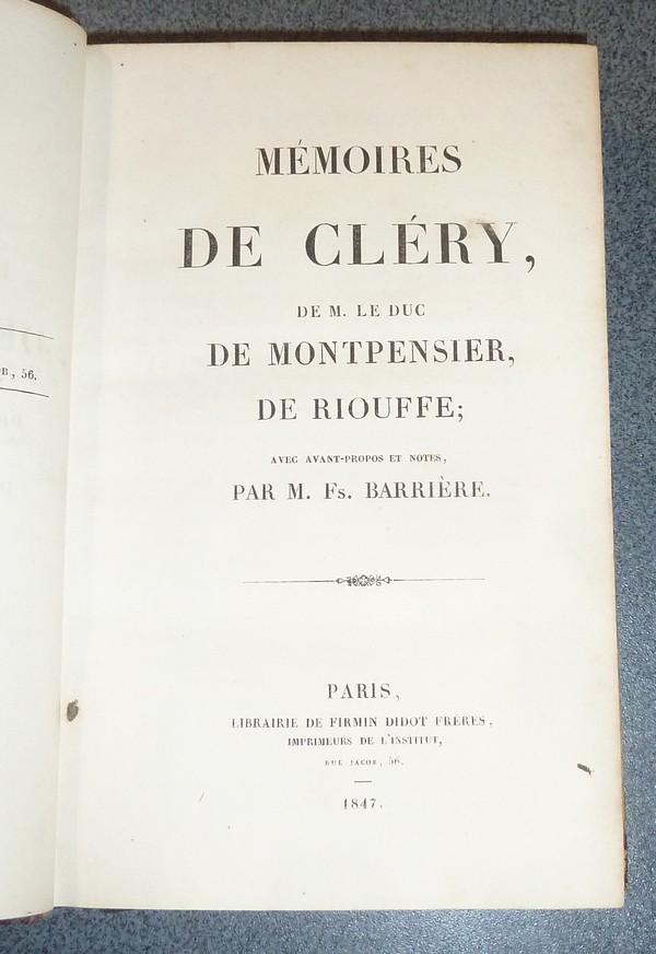 Mémoires de Cléry, de M. le Duc de Montpensier, de Riouffe avec avant propos et notice par M. Fs. Barrière