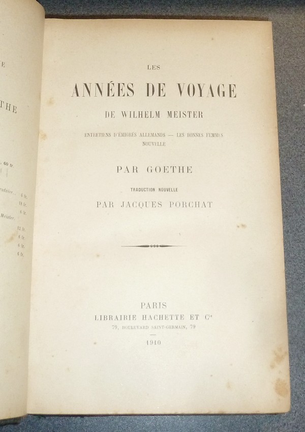 Les années de voyage de Wilhelm Meister - Entretiens d'émigrés allemands - Les bonnes femmes - Nouvelle