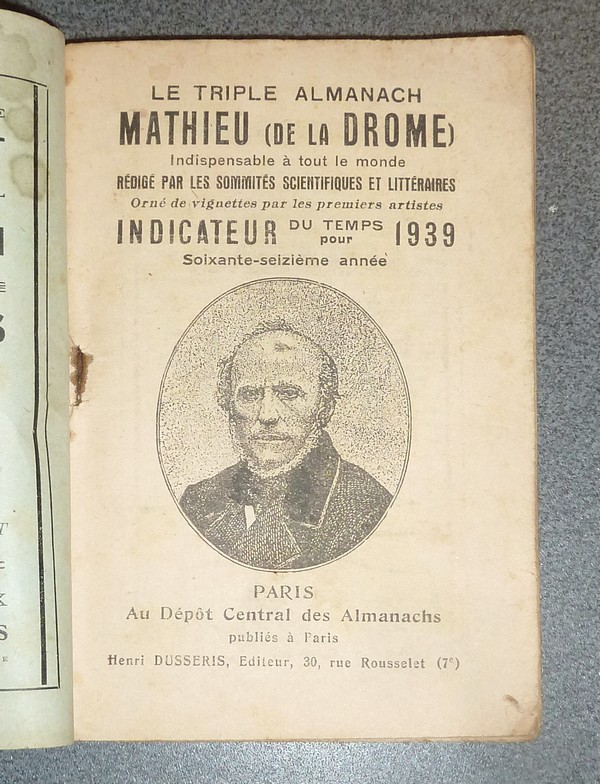 Le Triple Almanach Mathieu (de la Drôme). Indicateur du temps pour 1939. Indispensable aux cultivateurs et aux marins